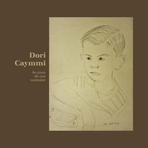 Dori Caymmi: 80 anos de um cantador