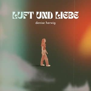 Luft und Liebe