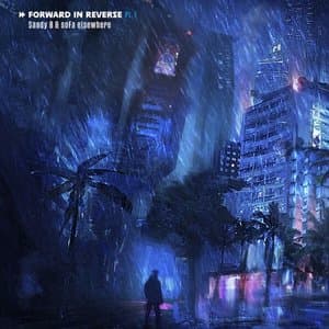 Forward in Reverse (Pt. 1)