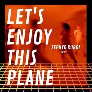 Let's Enjoy This Plane