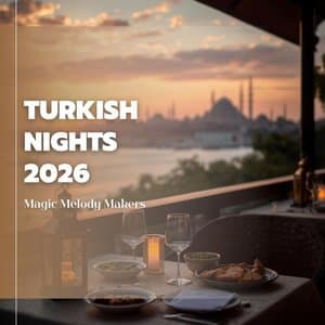 Turkish Nights 2026