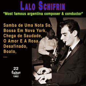 Lalo Schifrin "Muy famoso compositor argentino" (22 Exitos - 1962)