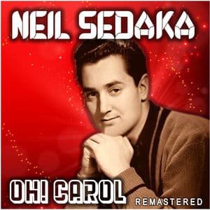 Oh! Carol (Remastered)