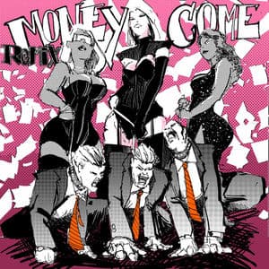 Money Come (Remix) [feat. Ivorian Doll & Big Boss Vette]