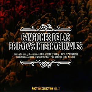 Canciones De Las Brigadas Internacionales