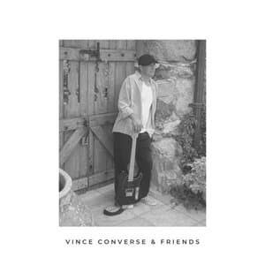 Vince Converse and Friends