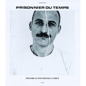 Prendre Le Pouvoir Par La Force