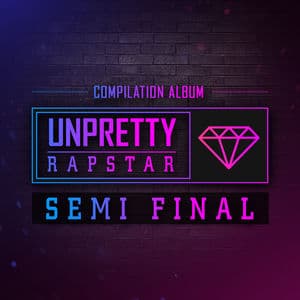 Unpretty Rapstar Semi Final