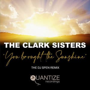 You Brought The Sunshine (The DJ Spen Remix)