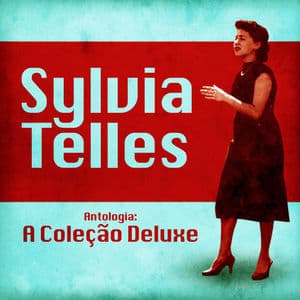 Antologia: A Coleção Deluxe (Remastered)