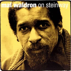 Mal Waldron On Steinway