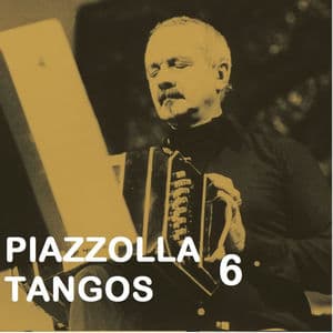 Piazzolla Tangos 6