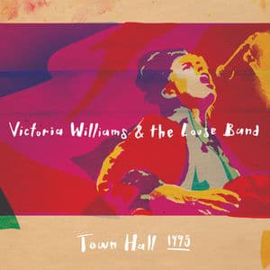 Victoria Williams & The Loose Band (Town Hall 1995)