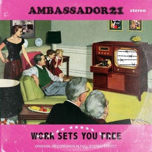 Work Sets You Free