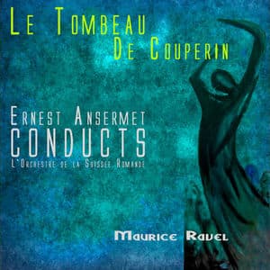 Ravel: Le Tombeau De Couperin
