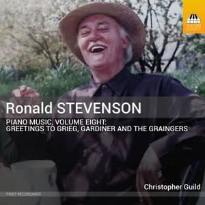 Stevenson: Piano Music, Vol. 8