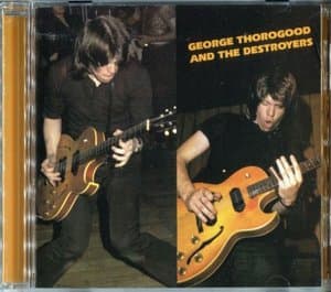 George Thorogood & The Destroyers