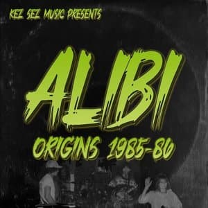 ALIBI ORIGINS 1985-86 (The Rehearsal Recordings)