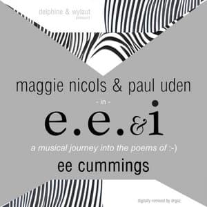 e.e & i (A Musical Journey Into The Poems Of e.e cummings)