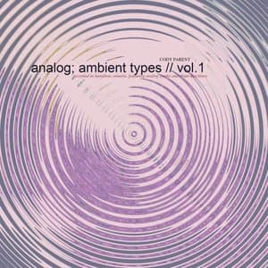Analog; Ambient Types Vol.1