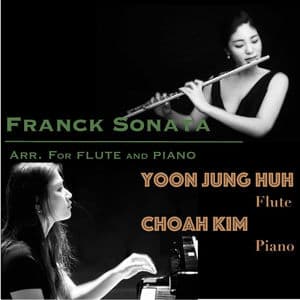 Franck: Violin Sonata in A Major (Arr. for Flute and Piano)