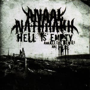 Hell is Empty All the Devils are Here