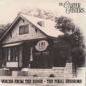 Voices From The Ridge-The Final Sessions