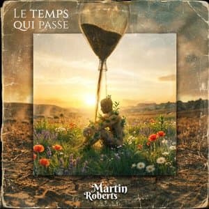Le temps qui passe