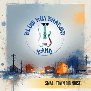 Small Town Big Noise