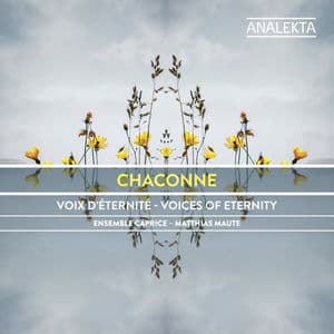 Chaconne: Voices of Eternity
