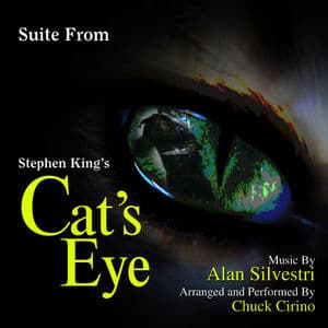 Suite From Stephen King's Cat's Eye (Alan Silvestri)