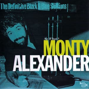 So What? (The Definitive Black & Blue Sessions 1979)