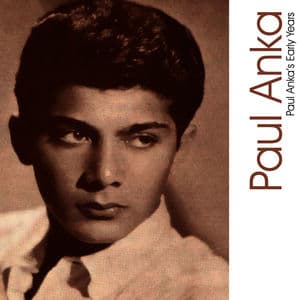 Paul Anka's Early Years