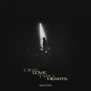Live "ONE LOVE, TWO HEARTS" [Selected]