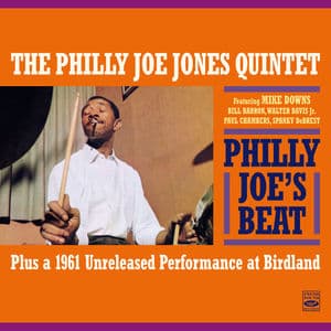 The Philly Joe Jones Quintet . "Philly Joe's Beat". Plus a 1961 Unreleased Performance at Birdland (Remastered)
