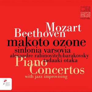 Wolfgang Amadeus Mozart: Piano Concerto No.9 in E-Flat Major, K. 271 / Ludwig van Beethoven: Piano Concerto No. 2 in B-Flat Major,