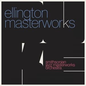 Ellington Masterworks