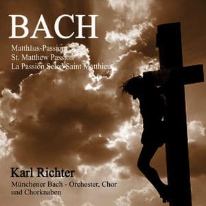 Bach: Matthäus-Passion, BWV 244 (St. Matthew Passion) [La Passion selon Saint Matthieu]
