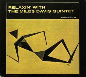 Relaxin' With The Miles Davis Quintet