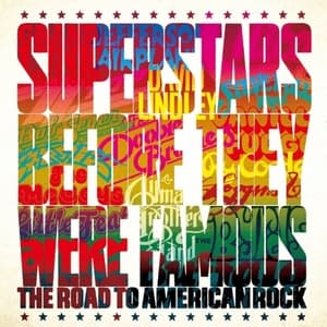 Superstars Before They Were Famous: The Road To American Rock