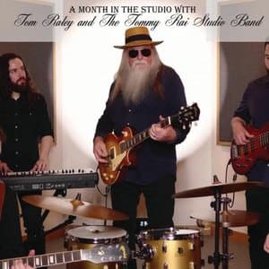 A Month In The Studio With Tom Raley And The Tommy Rai Studio Band