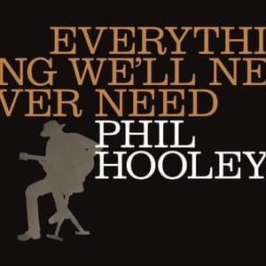 Everything We'll Never Need