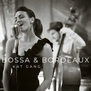 Bossa & Bordeaux