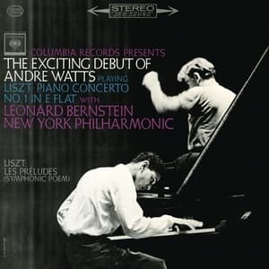 Piano Concerto No. 1 in E-Flat Major, S. 124 & Les Préludes, S. 97 (Leonard Bernstein)