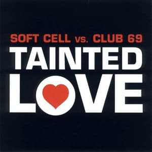 Tainted Love