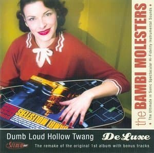 Dumb Loud Hollow Twang (Deluxe Edition)