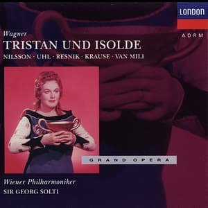 Tristan und Isolde - Wiener Phil., Solti, Nilsson, Uhl, Resnik, Krause, Van Mili CD4