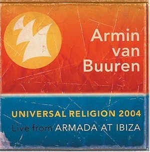 Universal Religion 2004: Live From Armada At Ibiza