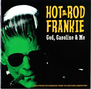 God, Gasoline & Me