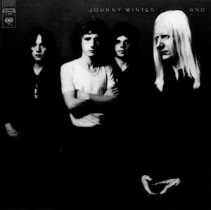Johnny Winter And [dcc Dzs-194]